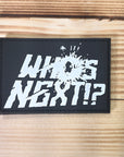Bullethole - Who's Next!?